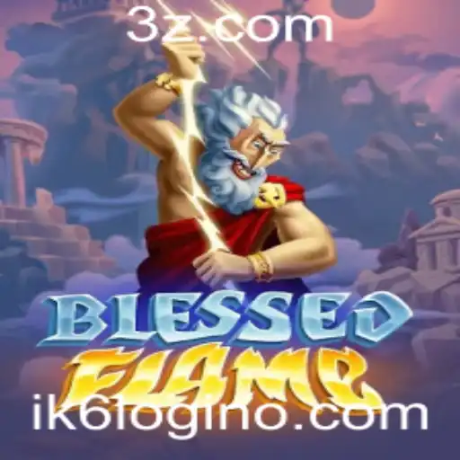 Introdução ao jogo BlessedFlame e como usar o ik6 login