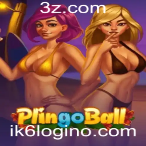 Descubra o Fascinante Mundo do Plingoball e o Sistema de ik6 Login